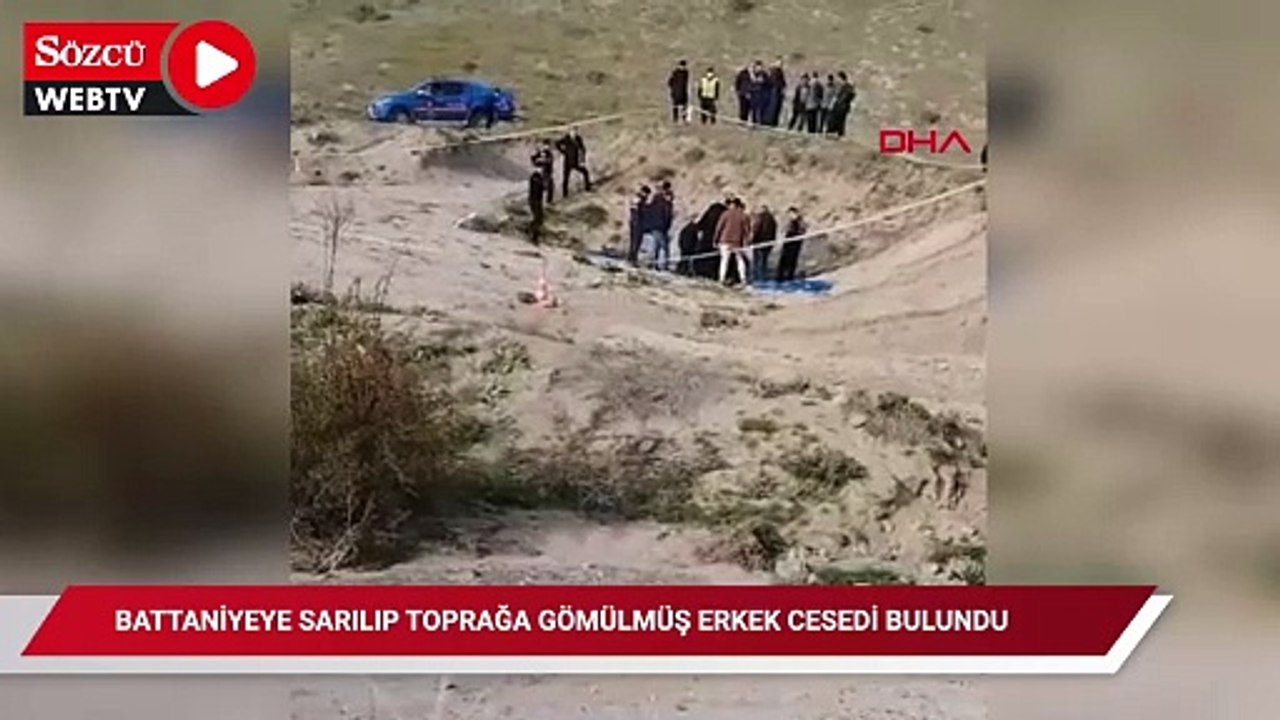 Nevşehir'de battaniyeye sarılıp toprağa gömülmüş erkek cesedi bulundu
