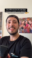 Des milliers de fans de Lady Gaga réunis pour assister à une répétition 🤯