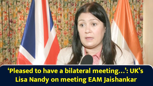 ‘Pleased to have a bilateral meeting…’: UK’s Lisa Nandy on meeting EAM Jaishankar