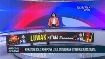 Keraton Surakarta Respons Usulan Daerah Istimewa