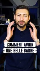 Comment avoir une belle barbe en 3 étapes 🧔
