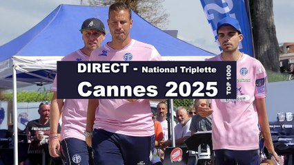 National Triplette de Cannes 2025 - TOP 1000 Pétanque