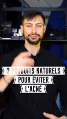 3 produits naturels pour éviter l'acné 🙅‍♂️