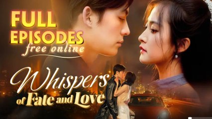 Whispers of Fate & Love 🎬 Full HD Movie - Watch Now