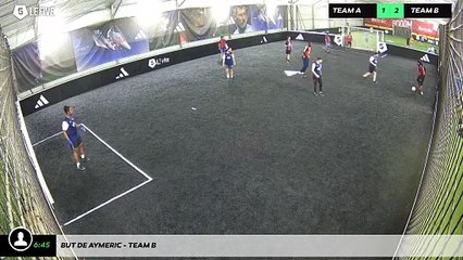 But de Aymeric - Team B