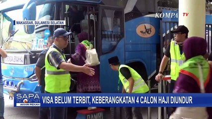 Visa Belum Terbit, Keberangkatan 4 Calon Haji Embarkasi Makssar Terpaksa Diundur