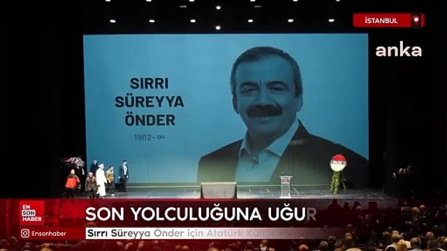 Sırrı Süreyya Önder için Atatürk Kültür Merkezi'nde tören