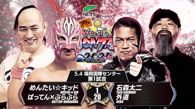 Batten Burabura & Mentai☆Kid vs Gedo & Taiji Ishimori: NJPW Wrestling DONTAKU 2025 Day 2 (5/4/2025)