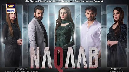 Naqaab EP 49 _ Teaser _ Ali Ansari _ Humayoun Ashraf _ Hina Tariq _ Ghana Ali _ ARY Digital