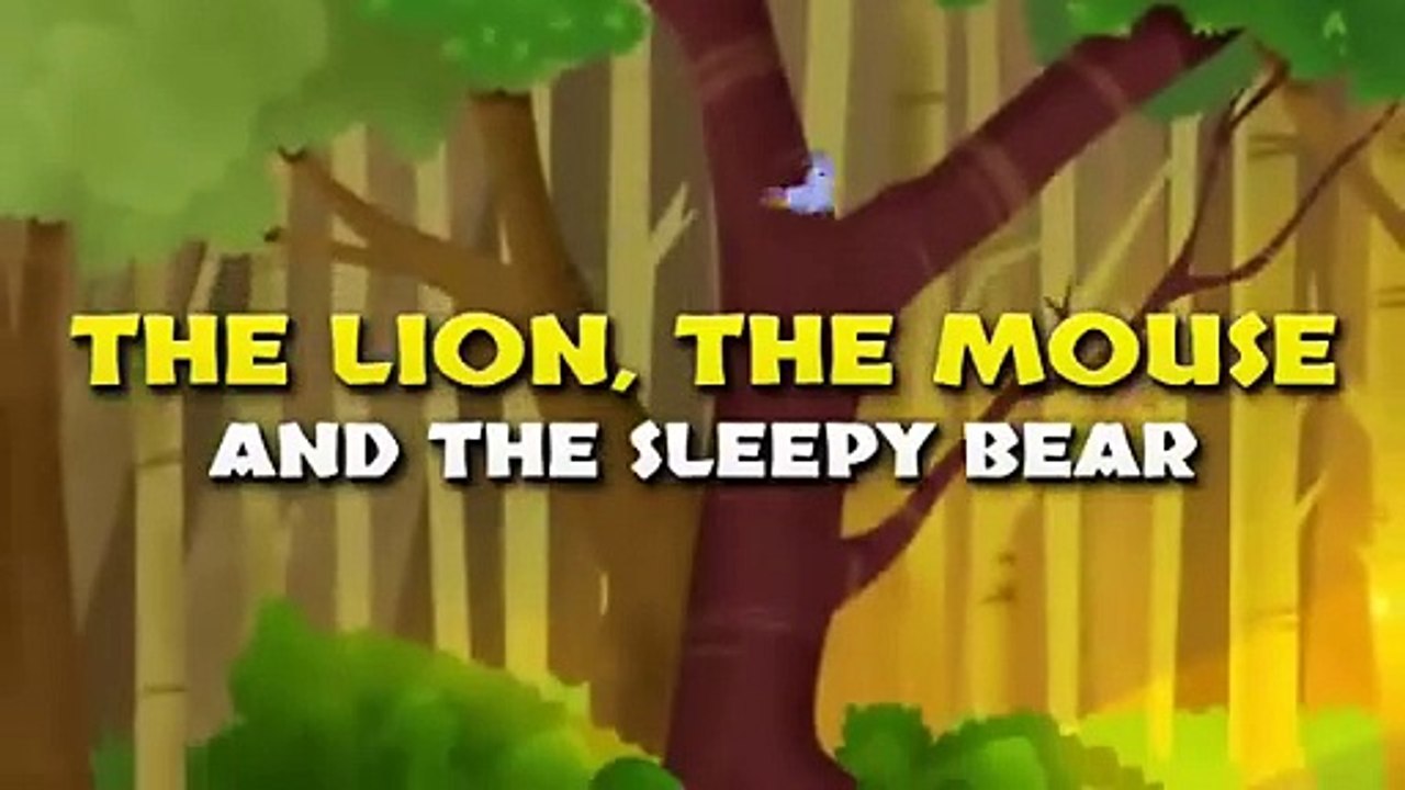 The Lion, The Mouse and The Sleepy Bear _ Bedtime Stories for Kids _ Animated Fairy Tales