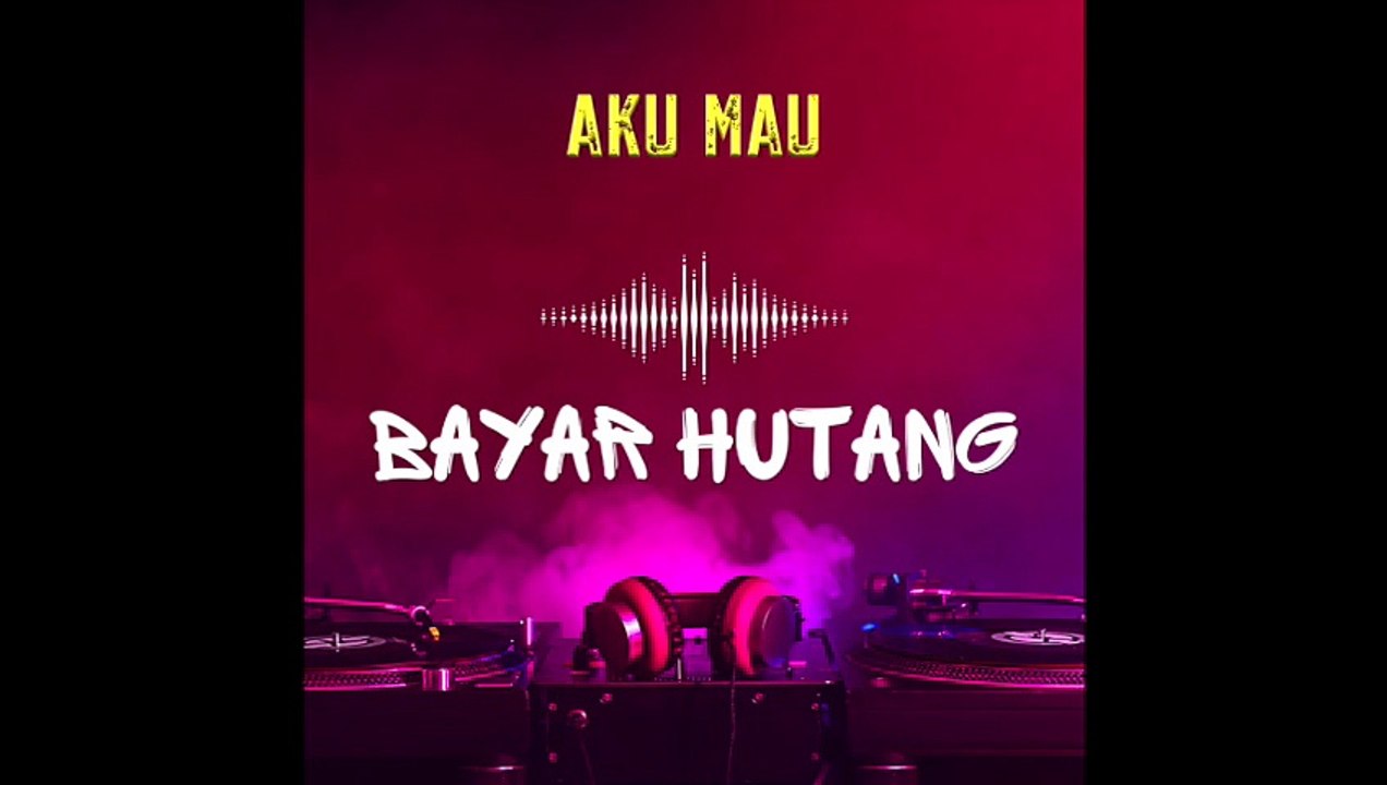 AKU MAU