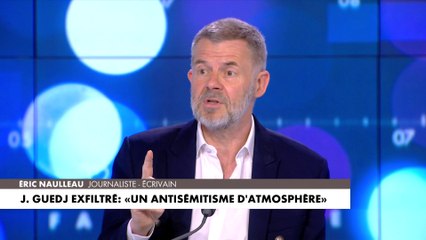 Éric Naulleau : «L’antisémitisme est à la base du projet d’extrême gauche»