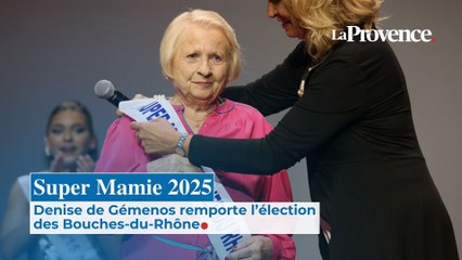 Super Mamie 2025 : Denise, originaire de Gémenos, remporte l’élection des Bouches-du-Rhône