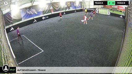 But de Kélian R - Team B