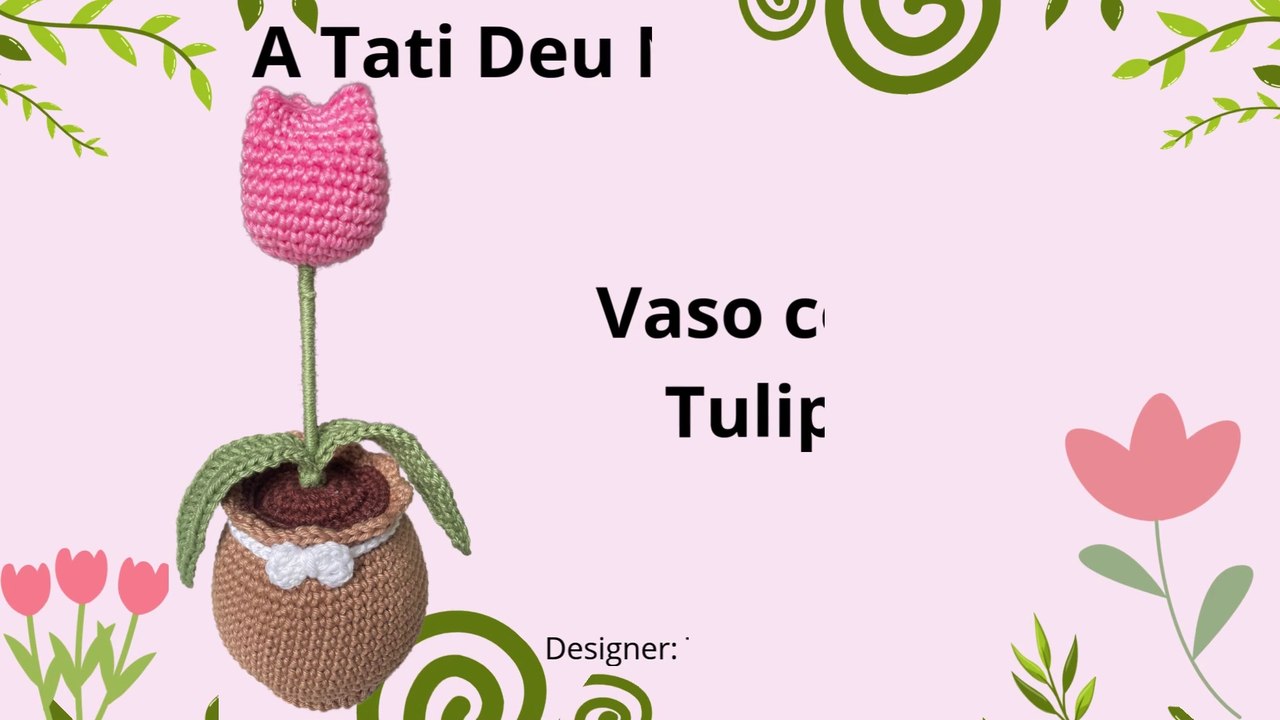 Vaso com Tulipa