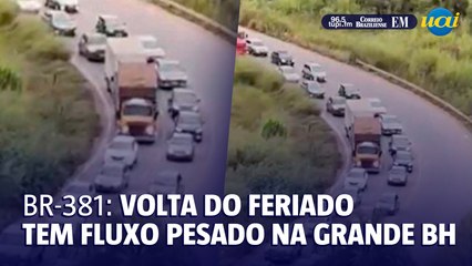 Volta para a casa: BR-381 tem transito intenso na Grande BH