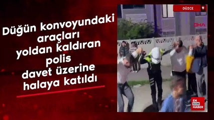 Düzce'de düğün konvoyundaki araçları yoldan kaldıran polis, davet üzerine halaya katıldı