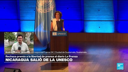Informe desde Ciudad de Guatemala: Nicaragua abandona la Unesco