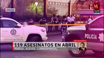 Sinaloa cierra abril con 119 homicidios dolosos; van 511 víctimas en lo que va del año