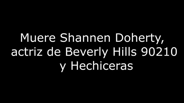 Muere Shannen Doherty, actriz de Beverly Hills 90210 y Hechiceras 4K60FPS