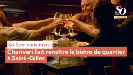 So Soir vous invite : Charivari fait renaître le bistro de quartier à Saint-Gilles