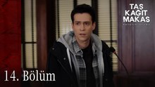 Taş Kağıt Makas 14. Bölüm