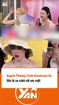 Angela Phương Trinh livestream ồn ào, CĐM liền so sánh với em gái