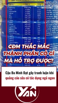 Minh Đạt gây tranh luận khi quảng cáo sữa có tác dụng giúp ngủ ngon
