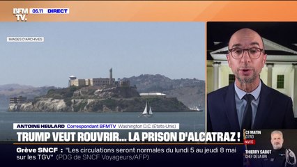Donald Trump souhaite rouvrir la prison d'Alcatraz afin d'y "enfermer les criminels les plus dangereux"