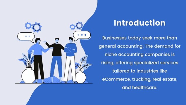 The Growing Demand For Niche Accounting Companies
