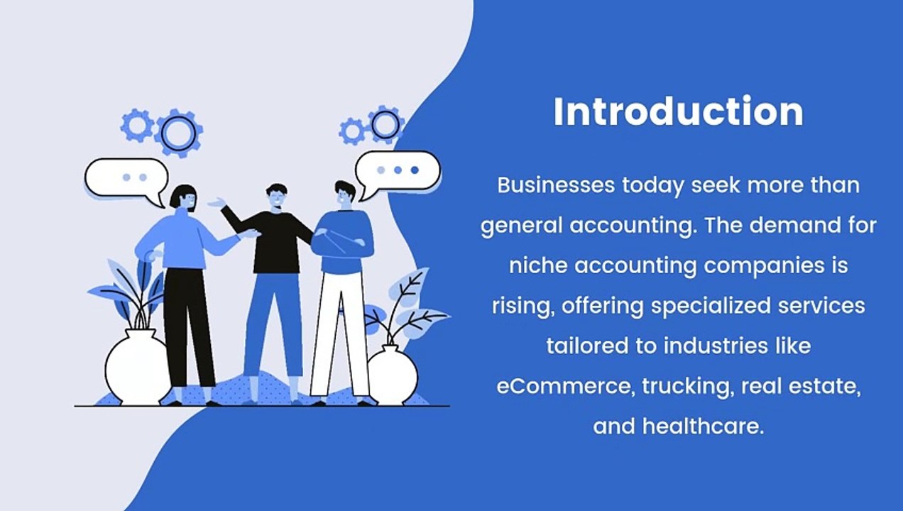 The Growing Demand For Niche Accounting Companies