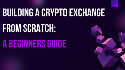 Step-by-Step Guide: Building Your Own Crypto Exchange from Scratch 🚀