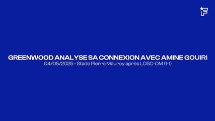 Greenwood analyse sa connexion avec Amine Gouiri