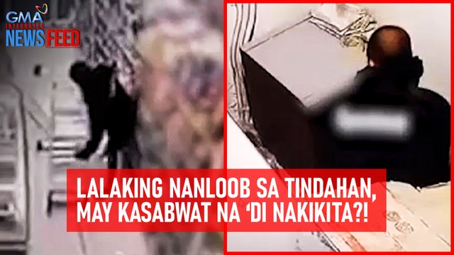 Lalaking nanloob sa tindahan, may kasabwat na ‘di nakikita?! | GMA Integrated Newsfeed