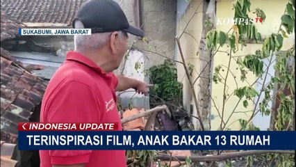 Terinspirasi Film, Anak Berusia 9 Tahun Tebar Teror Bakar 13 Rumah di Sukabumi