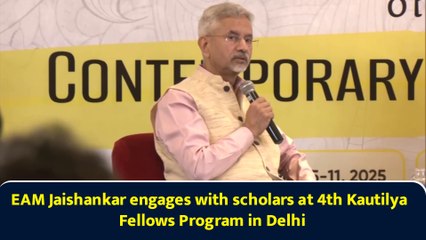 EAM Jaishankar engages with scholars at 4th Kautilya Fellows Program in Delhi