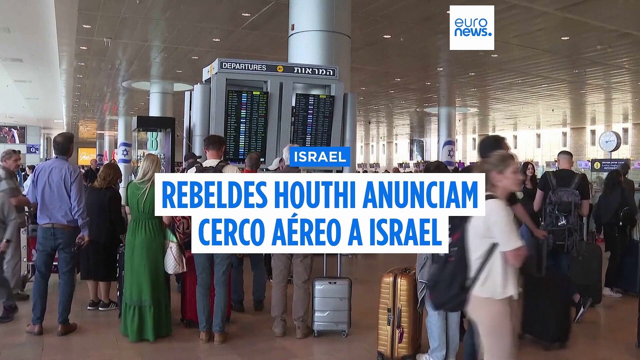 Houthis do Iémen anunciam bloqueio aéreo a Israel