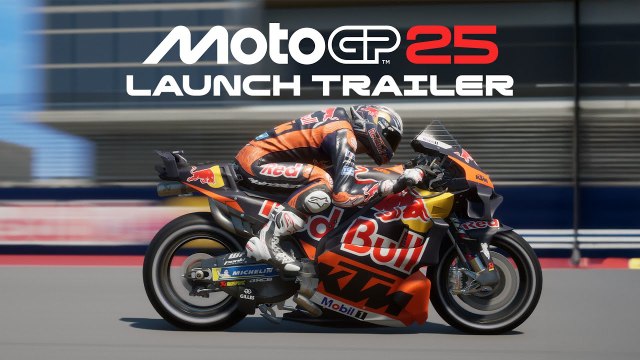 MotoGP 25 | Official Launch Trailer (PS5, PS4, Xbox Series X|S, Xbox One, Switch, Steam, Epic Store)