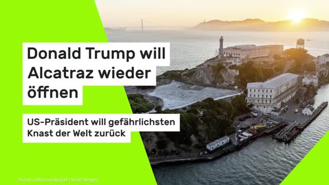 Donald Trump will Alcatraz wieder öffnen: US-Präsident will gefährlichsten Knast der Welt zurück