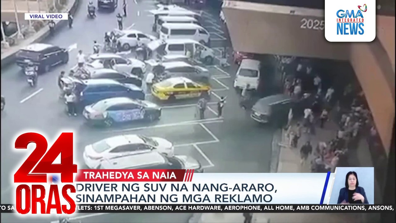 Driver ng SUV na nang-araro sa NAIA, sinampahan ng mga reklamo | 24 Oras
