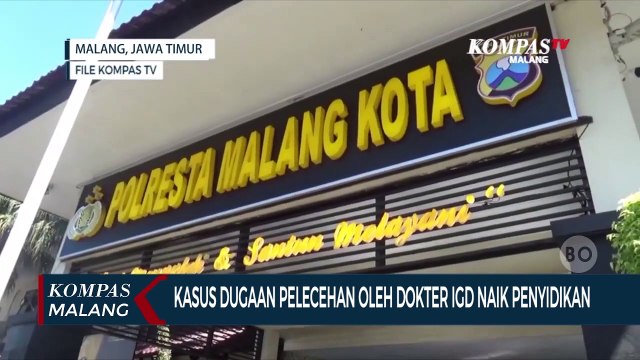 Kasus Dugaan Pelecehan Seksual oleh Dokter IGD di Malang Naik Penyidikan