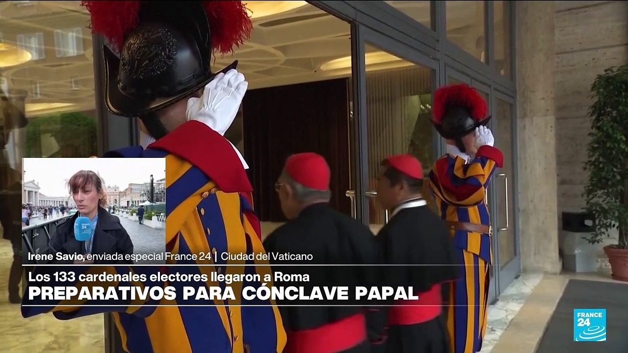 Cónclave: los 133 cardenales ya se encuentran en Ciudad del Vaticano