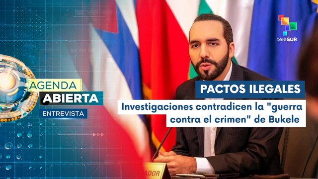 Entrevista | Revelan pactos secretos entre Bukele y pandillas