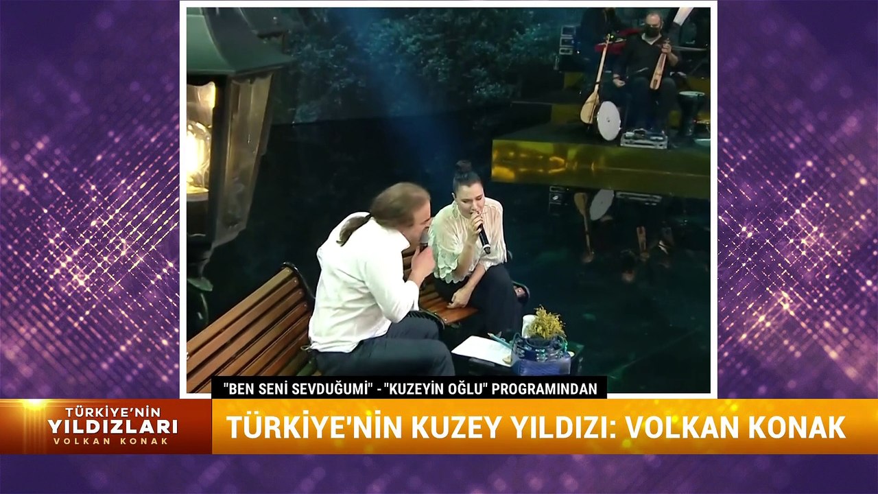 TÜRKİYE'NİN YILDIZLARI - VOLKAN KONAK - 4 MAYIS 2025