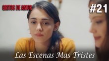 Las Escenas Mas Tristes #21 - Gritos De Amor