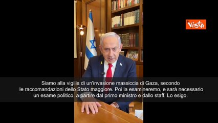 Netanyahu: Siamo alla vigilia di un'invasione massiccia a Gaza