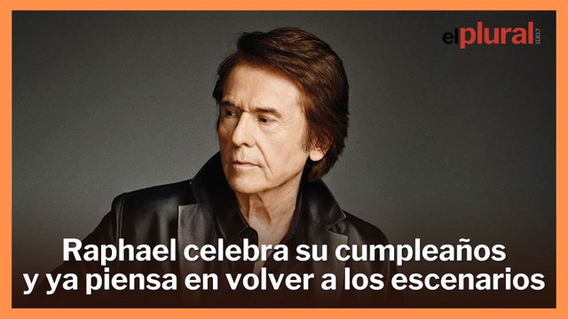 Raphael celebra su cumpleaños y ya piensa en volver a los escenarios