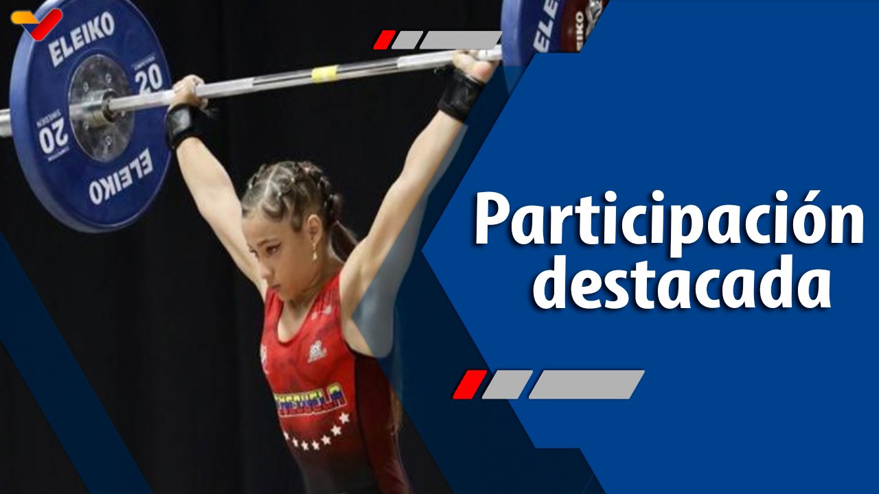 Deportes VTV | Venezuela brilla con medallas de oro en el Campeonato Mundial de Pesas en Perú