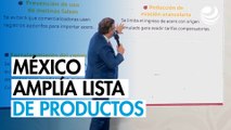 México ampliará lista de productos con precios de referencia para importaciones