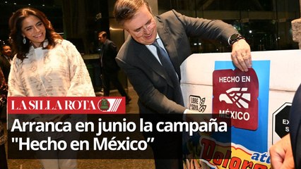 Arranca en junio la campaña "Hecho en México": buscará fortalecer la economía nacional